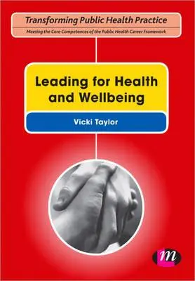 Guidare per la salute e il benessere - Leading for Health and Wellbeing