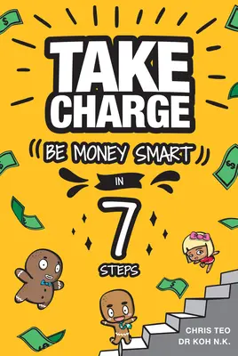 Prendere in mano la situazione: Essere intelligenti con i soldi in 7 passi - Take Charge: Be Money Smart in 7 Steps
