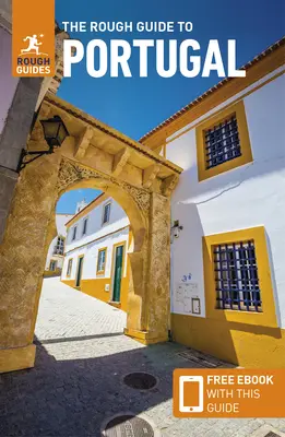 La Guida approssimativa del Portogallo (Guida di viaggio con Ebook gratuito) - The Rough Guide to Portugal (Travel Guide with Free Ebook)