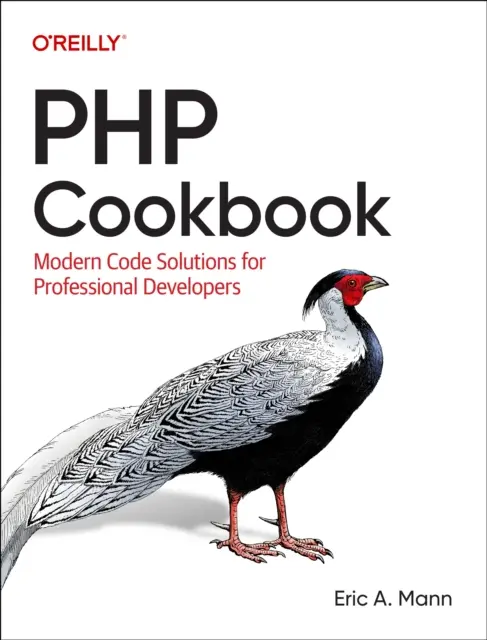 Ricettario PHP: Soluzioni moderne per sviluppatori professionisti - PHP Cookbook: Modern Code Solutions for Professional Developers