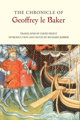 La cronaca di Geoffrey Le Baker di Swinbrook - The Chronicle of Geoffrey Le Baker of Swinbrook