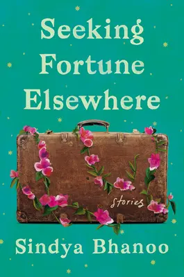 Cercare fortuna altrove: Storie - Seeking Fortune Elsewhere: Stories