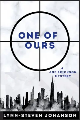Uno dei nostri: Un mistero di Joe Erickson - One of Ours: A Joe Erickson Mystery
