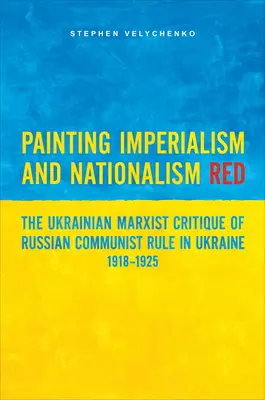 Dipingere di rosso imperialismo e nazionalismo - Painting Imperialism and Nationalism Red