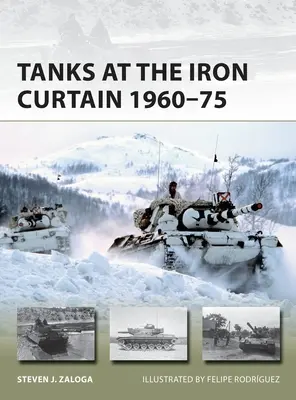 Carri armati alla cortina di ferro 1960-75 - Tanks at the Iron Curtain 1960-75