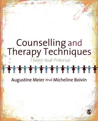 Tecniche di counselling e terapia: Teoria e pratica - Counselling and Therapy Techniques: Theory & Practice