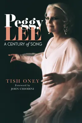 Peggy Lee: un secolo di canzoni - Peggy Lee: A Century of Song