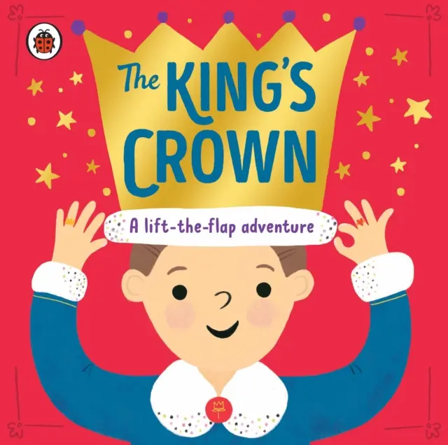 King's Crown - Un'avventura da sollevare, cercare e trovare - King's Crown - A lift-the-flap, search-and-find adventure