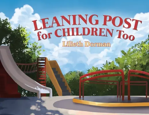 Il palo inclinato anche per i bambini - Leaning Post For Children Too