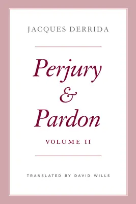 Spergiuro e perdono, Volume II - Perjury and Pardon, Volume II