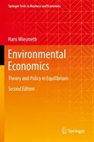 Economia ambientale: Teoria e politica in equilibrio - Environmental Economics: Theory and Policy in Equilibrium