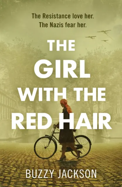 La ragazza dai capelli rossi - Il potente romanzo basato sulla sorprendente storia vera della lotta di una donna nella Seconda Guerra Mondiale - Girl with the Red Hair - The powerful novel based on the astonishing true story of one woman's fight in WWII
