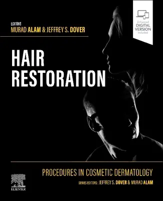 Procedure in dermatologia estetica: restauro dei capelli - Procedures in Cosmetic Dermatology: Hair Restoration