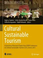Turismo culturale sostenibile: Una selezione di documenti di ricerca dalla Conferenza di Ierek sul turismo culturale sostenibile (Cst), Grecia 2017 - Cultural Sustainable Tourism: A Selection of Research Papers from Ierek Conference on Cultural Sustainable Tourism (Cst), Greece 2017