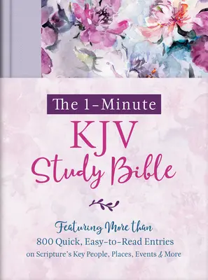 La Bibbia di studio KJV in 1 minuto (Petali di lavanda): Con quasi 900 voci rapide e facili da leggere su personaggi, luoghi, eventi e altro ancora delle Scritture - The 1-Minute KJV Study Bible (Lavender Petals): Featuring Nearly 900 Quick, Easy-To-Read Entries on Scripture's Key People, Places, Events, and More