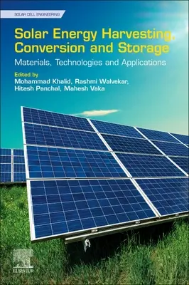 Raccolta, conversione e stoccaggio dell'energia solare: Materiali, tecnologie e applicazioni - Solar Energy Harvesting, Conversion, and Storage: Materials, Technologies, and Applications