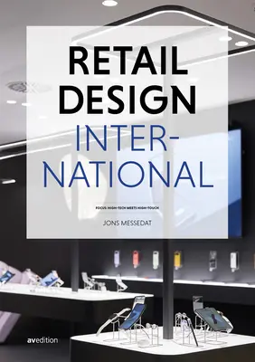Retail Design International Vol. 8: Componenti, spazi, edifici - Retail Design International Vol. 8: Components, Spaces, Buildings