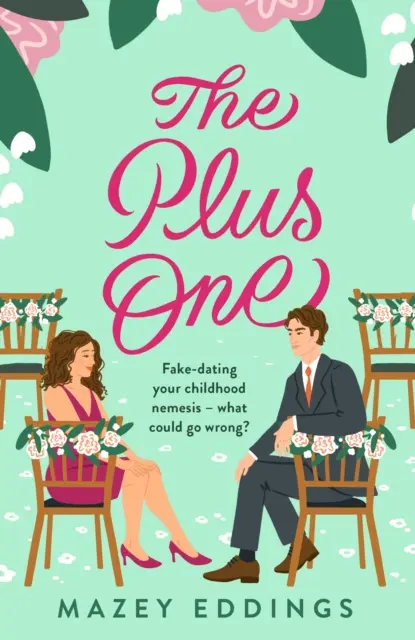 Plus One - La prossima frizzante e appassionante commedia sentimentale tra nemici e amanti dall'autrice del successo di TikTok, A Brush with Love! - Plus One - The next sparkling & swoony enemies-to-lovers rom-com from the author of the TikTok-hit, A Brush with Love!