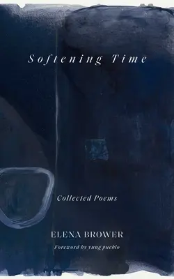Il tempo che si addolcisce: Raccolta di poesie - Softening Time: Collected Poems