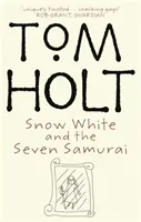 Biancaneve e i sette samurai - Snow White And The Seven Samurai