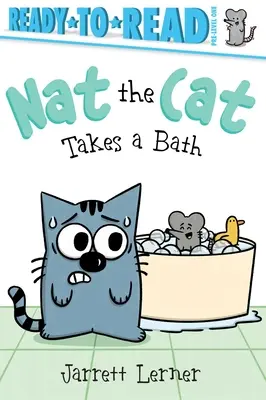 Il gatto Nat fa il bagno: Pronto per la lettura pre-livello 1 - Nat the Cat Takes a Bath: Ready-To-Read Pre-Level 1