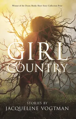 Il paese delle ragazze: E altre storie - Girl Country: And Other Stories
