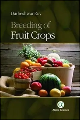 Allevamento delle colture da frutto - Breeding of Fruit Crops