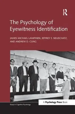 Psicologia dell'identificazione dei testimoni oculari - The Psychology of Eyewitness Identification