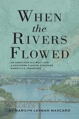 Quando i fiumi scorrevano - When the Rivers Flowed