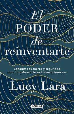 El Poder de Reinventarte / Il potere di reinventare se stessi - El Poder de Reinventarte / The Power to Reinvent Yourself
