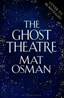 Teatro fantasma - La Londra elisabettiana come non l'avete mai vista è assolutamente coinvolgente - Ghost Theatre - Utterly transporting, Elizabethan London as you've never seen it