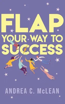 La tua strada verso il successo - FLAP Your Way to Success