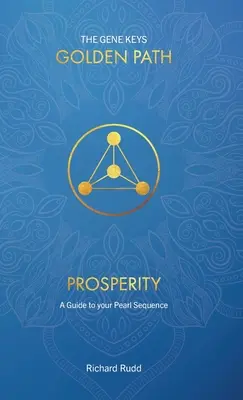 Prosperità: Una guida alla vostra Sequenza delle Perle - Prosperity: A guide to your Pearl Sequence