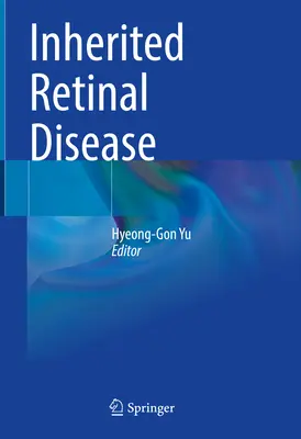 Malattie ereditarie della retina - Inherited Retinal Disease
