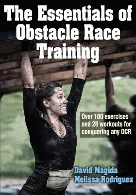 Gli elementi essenziali dell'allenamento nelle gare a ostacoli - The Essentials of Obstacle Race Training