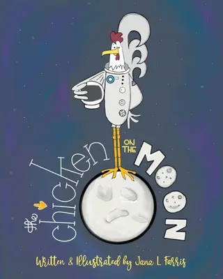 Il pollo sulla luna - The Chicken on the Moon