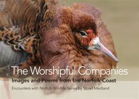 Worshipful Companies - Immagini e poesie dalla costa del Norfolk - Worshipful Companies - Images and Poems from the Norfolk Coast