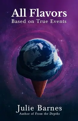Tutti i sapori: Basato su eventi veri - All Flavors: Based on True Events