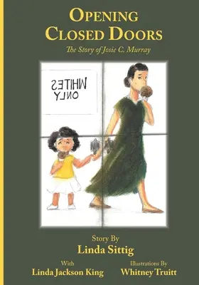 Aprire le porte chiuse: La storia di Josie Murray - Opening Closed Doors: The Story of Josie Murray