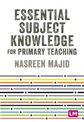 Conoscenze essenziali sulle materie per l'insegnamento primario - Essential Subject Knowledge for Primary Teaching