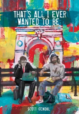 È tutto quello che ho sempre voluto essere - That's All I Ever Wanted to Be