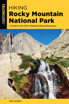 Escursioni nel Parco nazionale delle Montagne Rocciose: Incluso l'Indian Peaks Wilderness - Hiking Rocky Mountain National Park: Including Indian Peaks Wilderness