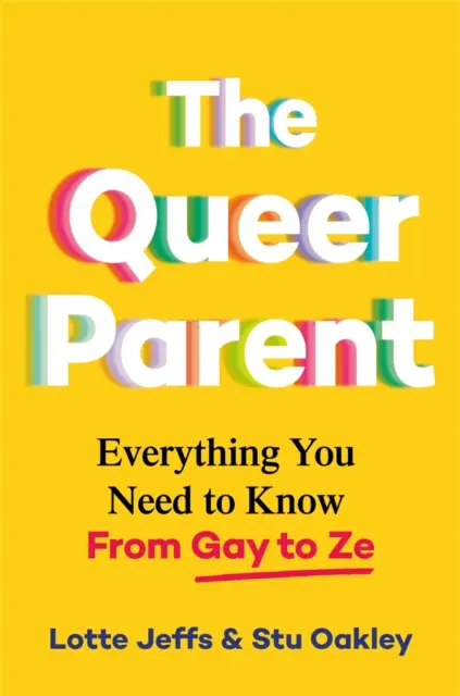 Genitore queer - Tutto quello che c'è da sapere, da gay a gay - Queer Parent - Everything You Need to Know From Gay to Ze
