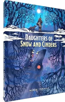 Figlie della neve e delle ceneri - Daughters of Snow and Cinders
