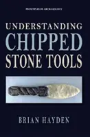 Capire gli strumenti di pietra scheggiata - Understanding Chipped Stone Tools