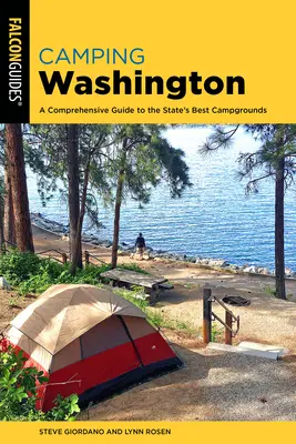 Campeggio Washington: Una guida completa ai migliori campeggi dello Stato - Camping Washington: A Comprehensive Guide to the State's Best Campgrounds