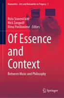 Di essenza e contesto: Tra musica e filosofia - Of Essence and Context: Between Music and Philosophy