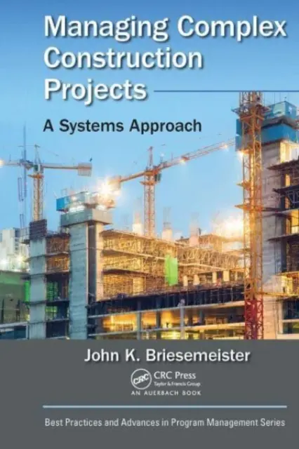Gestire progetti edilizi complessi: Un approccio sistemico - Managing Complex Construction Projects: A Systems Approach
