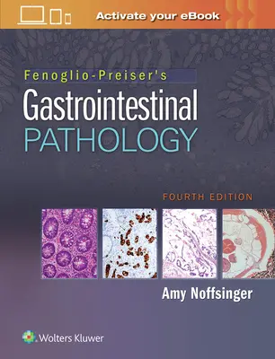 Patologia gastrointestinale di Fenoglio-Preiser - Fenoglio-Preiser's Gastrointestinal Pathology