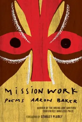 Lavoro di missione: Poesie - Mission Work: Poems